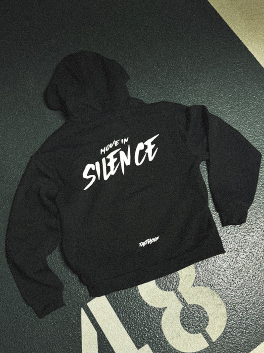 Move in Silence Hoodie